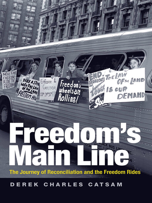 Title details for Freedom's Main Line by Derek Charles Catsam - Available